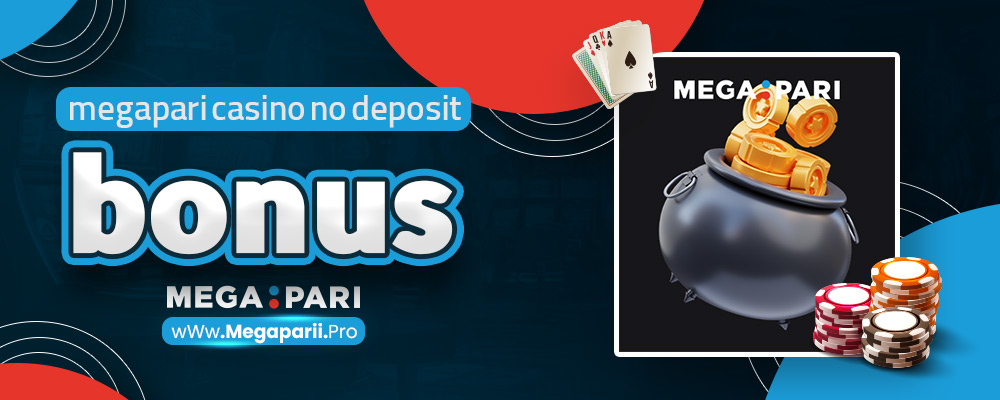 megapari casino no deposit bonus