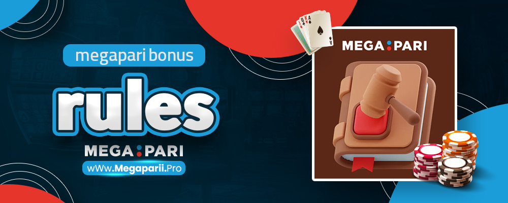 megapari bonus rules
